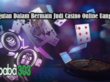 Keunggulan Dalam Bermain Judi Casino Online Uang Resmi